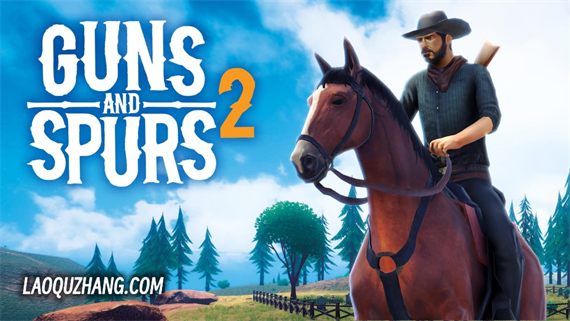 枪和马刺2 Guns and Spurs 2|官方中文|NSZ|原版|_0