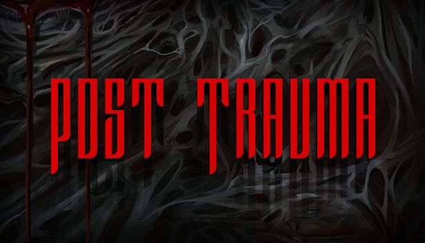 创伤之后 Post Trauma|官方中文|解压即撸|_0