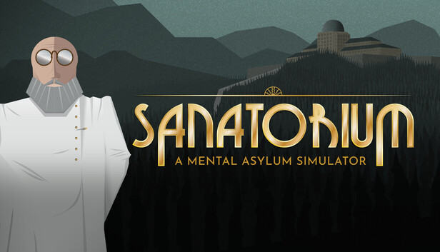 疗养院 – 精神病院模拟器 Sanatorium – A Mental Asylum Simulator|官方中文|解压即撸|_0