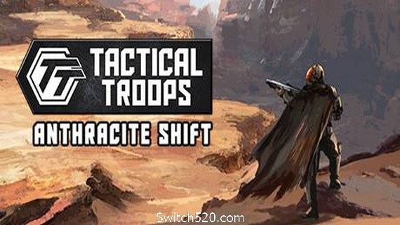 战术部队:无烟变换/Tactical Troops: Anthracite Shift_0