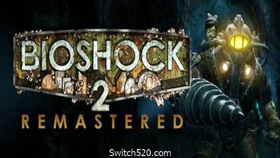 生化奇兵2:重制版/ BioShock 2 Remastered_0