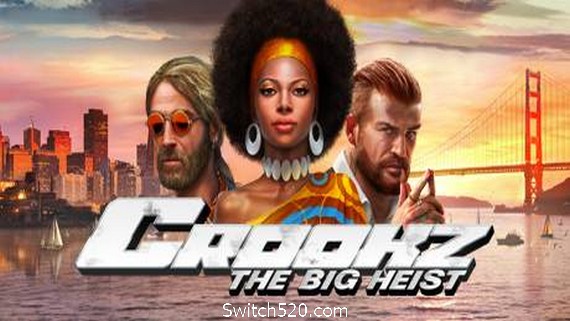 奇盗团:大劫案/骗子/Crookz_0