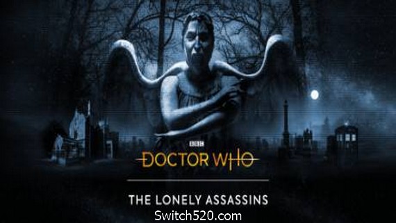 神秘博士：孤独的暗杀者/Doctor Who: The Lonely Assassins_0