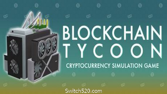 区块链大亨/Blockchain Tycoon_0