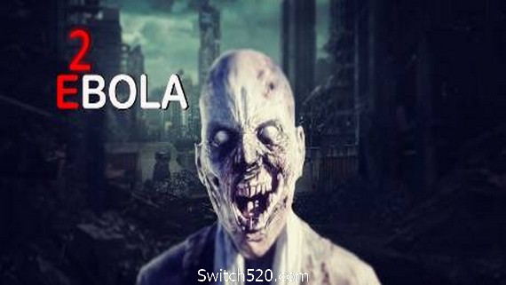 埃博拉2/EBOLA 2_0