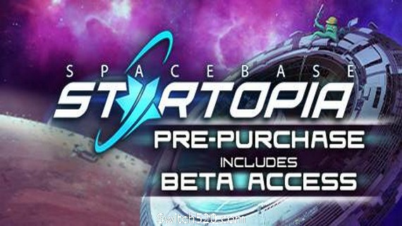 星际乐土太空基地/Spacebase Startopia（v1.1.1）_0
