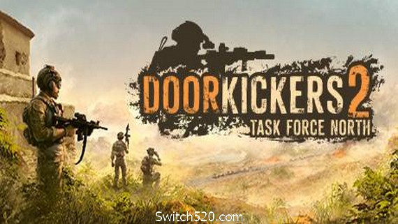 破门而入2/Door Kickers 2: Task Force North_0