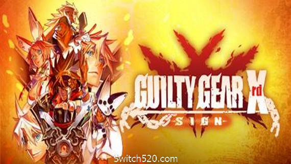 罪恶装备Xrd:未知次元征兆/GUILTY GEAR Xrd -SIGN– Switch520.com_0
