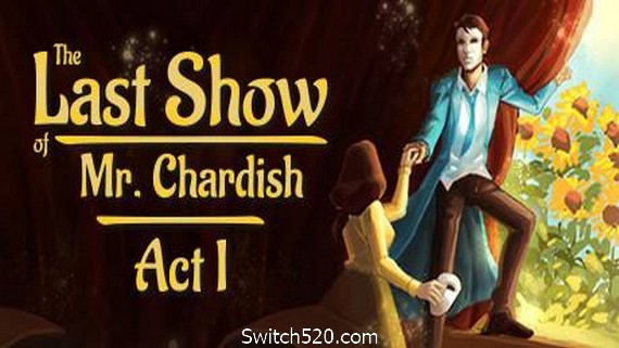 查迪什的奇幻之旅/The Last Show of Mr. Chardish_0
