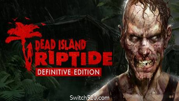 死亡岛:激流/Dead Island:Riptide_0