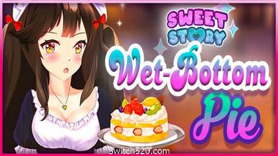 甜蜜的故事湿底馅饼/Sweet Story Wet-Bottom Pie_0