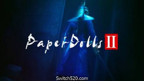 纸人2+1/Paper Dolls:Original(更新V1.10逃出生天+殷家连战)_0