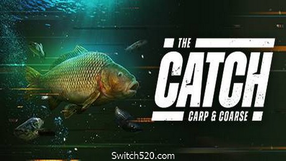 捕获物:鲤鱼和大鱼(The Catch: Carp & Coarse)_0