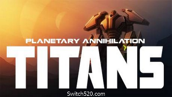 行星的毁灭:泰坦/Planetary Annihilation:TITANS_0