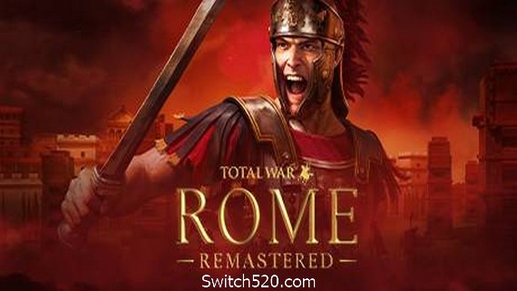 全面战争:罗马/Total War: ROME REMASTERED(高清重制版-集成4K高清包)_0